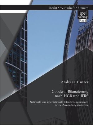 cover image of Goodwill-Bilanzierung nach HGB und IFRS